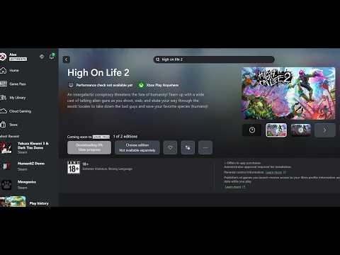 Fix High On Life 2 Not Installing On Xbox App/Microsoft Store On Windows PC