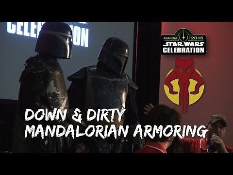 Down & Dirty Mandalorian Armoring @ Star Wars Celebration Anaheim 2015