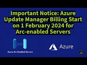 Important Notice: Azure Update Manager Billing Start on 1st February 2024 for Arc-enabled Servers