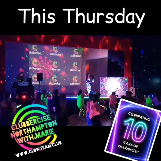 This Thursday, we celebrate 10 years of Clubbercise Northampton with Marie, WOW & THANK YOU 🫶 Clubbers you are GLOWTASTIC ❤️absolutely buzzing for Thursdays live dj celebration session. PLEASE ARRIVE FROM 6.30PM so we can grab some photos and 360 booth videos 📸👀🥳🎉 | Clubbercise Northampton with Marie