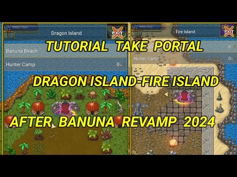 TUTORIAL TAKE PORTAL DRAGON ISLAND-FIRE ISLAND REVAMP BANUNA 2024 TIBIAME