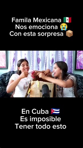 Familia mexicana 🇲🇽 nos emociona con esta sorpresa 📦 #reaccion #cubanas #cuba #mexico🇲🇽 #fly