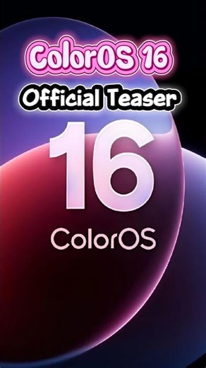 ColorOS 16 Official Teaser 🔥 First Look of New Update!