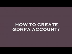 How to create gdrfa account?