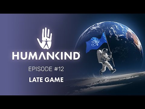 HUMANKIND™ Feature Focus: Late Game