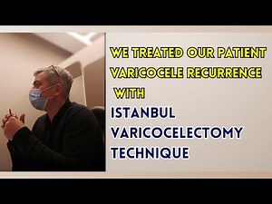 Recurrent Varicocele Surgery with Istanbul Varicocelectomy Technique #varicoceletreatment