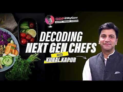 Masterchef Kunal Kapur on Millets, Cloud Kitchens & Bharat's Culinary Legacy | GDP@MyGov