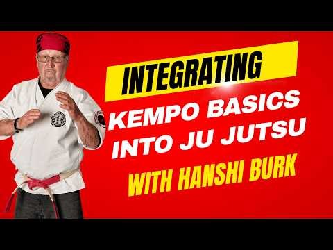 Integrating Kempo Basics into Ju Jutsu