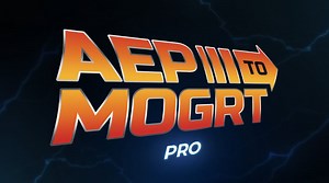 Aescripts Aep to Mogrt Pro v2.1 (WIN+MAC) - INTRO HD