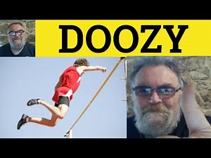 🔵 Doozy Meaning - Doozie Defined - Doozy Examples - US Slang - Doozy Doozie