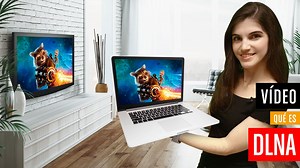 ¿Qué es y en qué consiste DLNA?