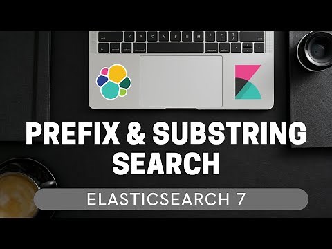 Prefix/Partial Matching in Elasticsearch | prefix, wildcard, regex | DSL [ES7 for Beginners #4.7]