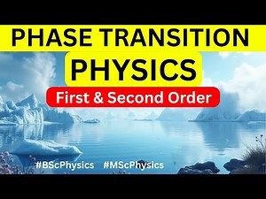 Phase Transition| BSc & MSc Physics| Thermal Physics (Thermodynamics)| Condensed Matter Physics
