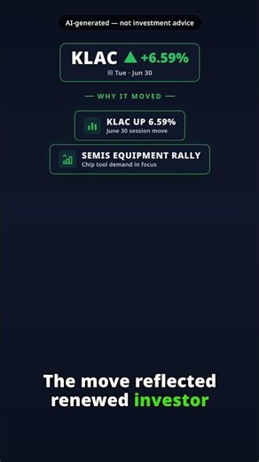 Why Is KLA Stock Jumping Today? KLAC +6.59% (Jun 30) — Semiconductor Equipment Rally