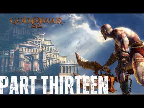 GOD OF WAR - Gameplay Walkthrough Part 13 (No Commentary)
