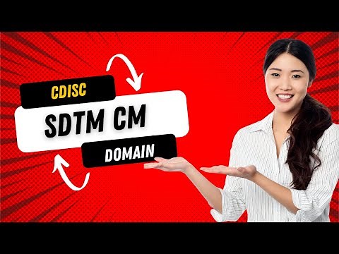 SAS SDTM CM Domain - +91-8008079304 [Vinay Praveen ]