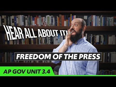 FREEDOM of the PRESS—FIRST Amendment [AP Gov Review, Unit 3 Topic 4 (3.4)]
