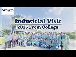 “Samarth Diamond Factory Visit | College Industrial Tour 2025”
