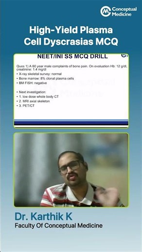 Plasma Cell Dyscrasias MCQ Discussion | NEET SS & INI-SS Preparation | Dr. Karthik K