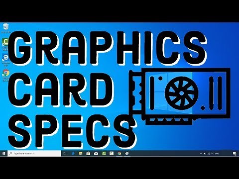 How to Check Graphics Card Specs in Windows 10