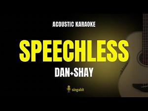 Speechless - Dan + Shay (Karaoke Acoustic Guitar)
