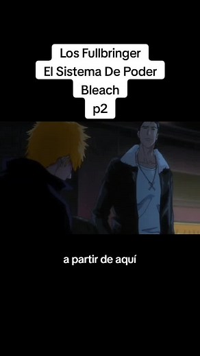 Fullbringer Arc Power System Explained | Bleach