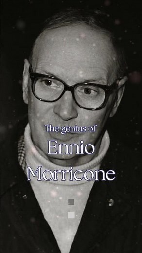 The GENIUS of ENNIO MORRICONE