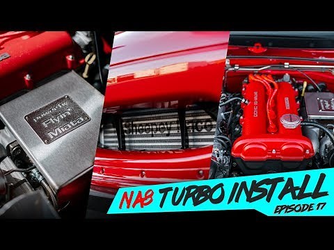 FLYIN' MIATA TURBO KIT INSTALL PART: 1 | #OMGMIATA | EP17 | [4K60]