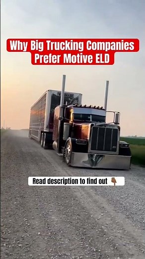 Why big trucking companies prefer Motive ELD ‪@GoMotive‬