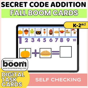 Fall Secret Code Addition Kindergarten & 1st Grade Digital Boom™ Cards