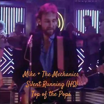 Mike + The Mechanics Silent Running (HQ) Top of the Pops