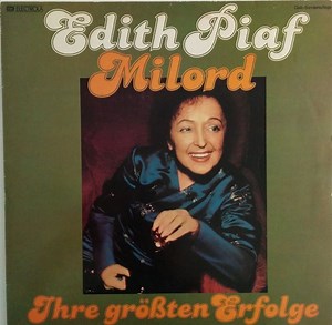 Edith Piaf - Milord (Ihre Größten Erfolge)