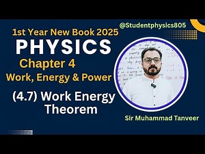 Work energy theorem by sir tanveer | Class 11 physics 2025 |