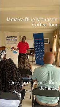 A MUST! Jamaica Blue Mountain Coffee Tour - The Lecture