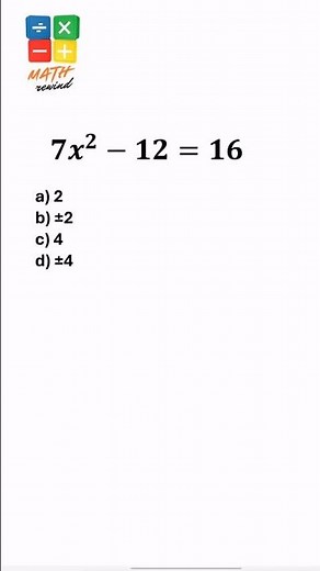 Solve 7x² - 12 = 16 in 15 Seconds! ⚡️