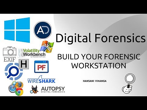 Digital Forensic: Build your Forensic Workstation