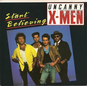 Uncanny X-Men - Start Believing