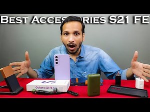 Samsung Galaxy S21 FE Accessories Guide: Best Cases, Screen Protectors, Chargers, and More