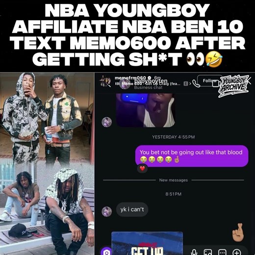 NBA YoungBoy Affiliate NBA Ben 10 Text Memo600 After Getting Sh*t 👀🤣!