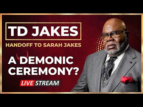 Was TD Jake's Handoff to Sarah Jakes a Demonic Ceremony | 2 STRONG