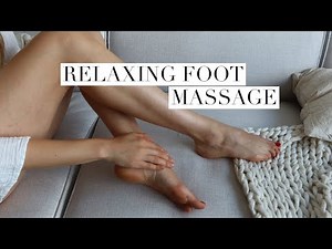 Relaxing Self Foot & Calf Massage