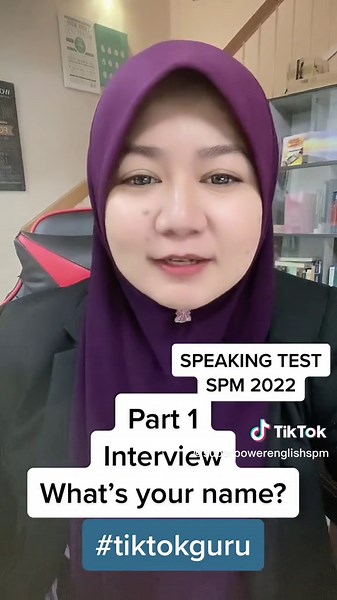 English Speaking Test SPM Part 1 Interview Tips