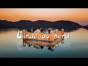 L'INDE EN 5 MINUTES - RAJASTHAN - INDE DU NORD