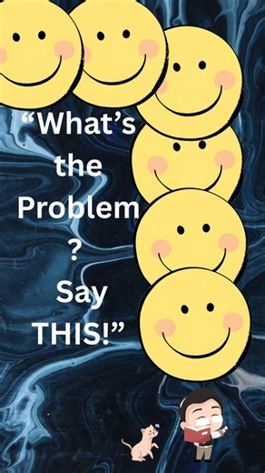 How to Reply to ‘What’s the Problem?’ | Daily English Conversation