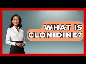 What Is Clonidine? - First Response Medicine