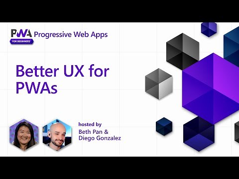 Better UX for PWAs [15 of 17] | PWA for Beginners