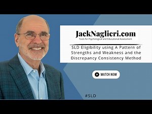 SLD Eligibility using A Pattern of Strengths and Weakness and the Discrepancy Consistency Method