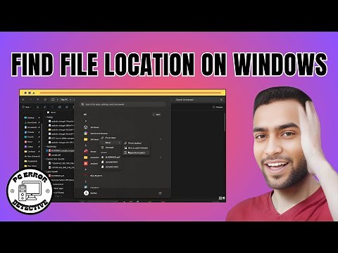 How to Find File Location on Windows 11 - Detailed Tutorial {2025}