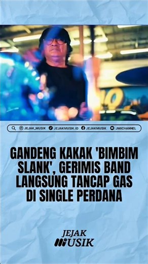 GANDENG KAKAK BIMBIM SLANK GERIMIS BAND RILIS SINGLE PERDANA