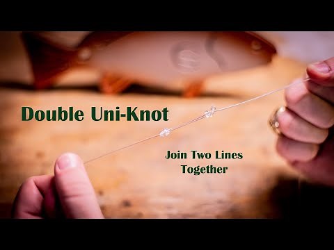 How to join two fishing lines together | Double Uni Knot